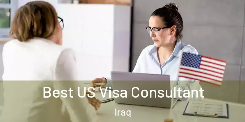 Best US Visa Consultant Iraq