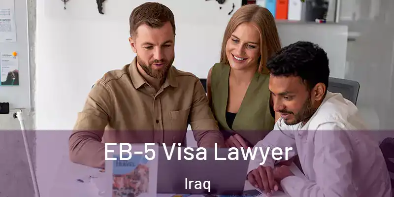 EB-5 Visa Lawyer Iraq