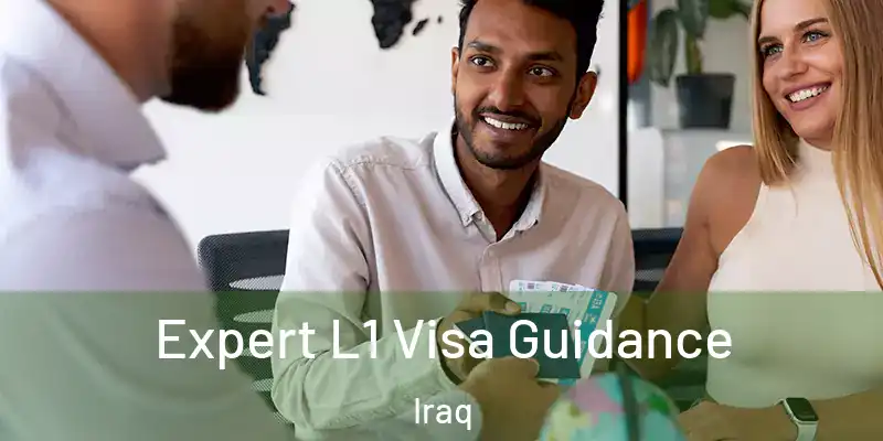 Expert L1 Visa Guidance Iraq