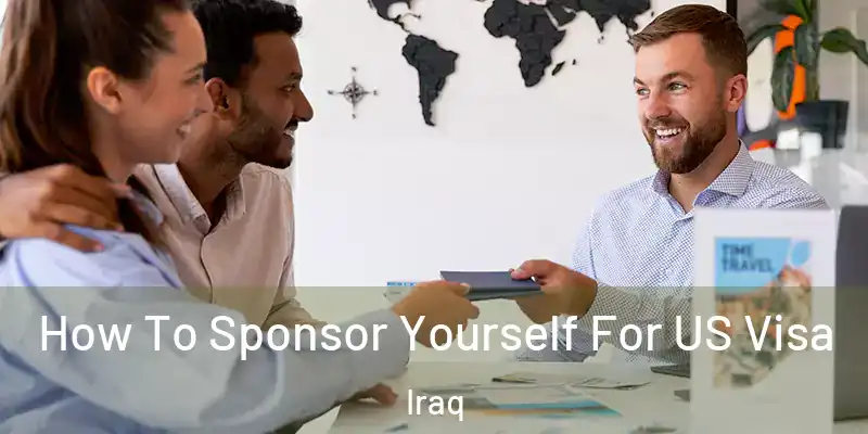 How To Sponsor Yourself For US Visa Iraq