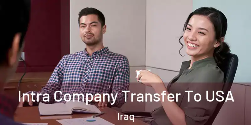 Intra Company Transfer To USA Iraq