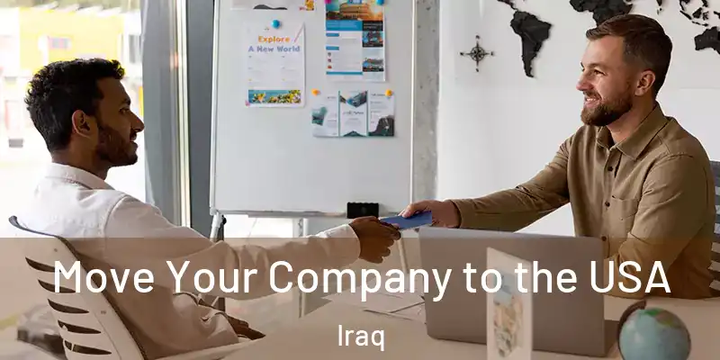 Move Your Company to the USA Iraq