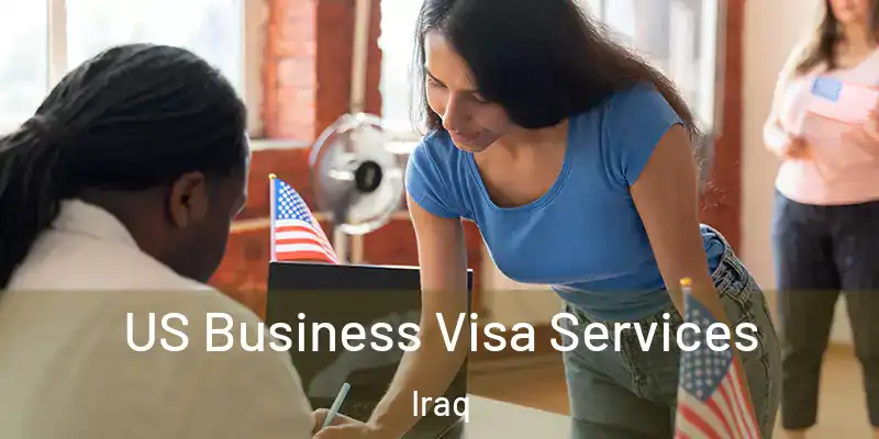 US Business Visa Services Iraq