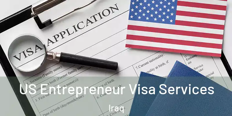 US Entrepreneur Visa Services Iraq