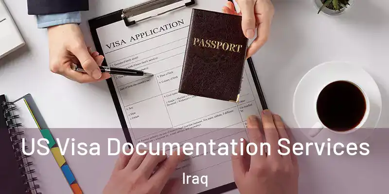 US Visa Documentation Services Iraq