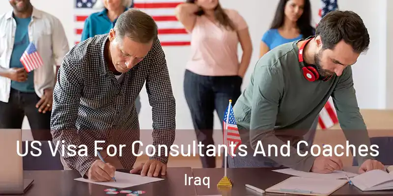 US Visa For Consultants And Coaches Iraq
