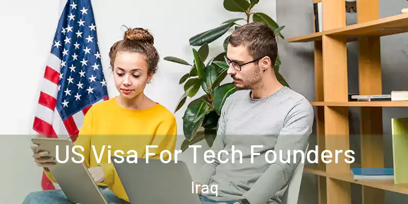 US Visa For Tech Founders Iraq