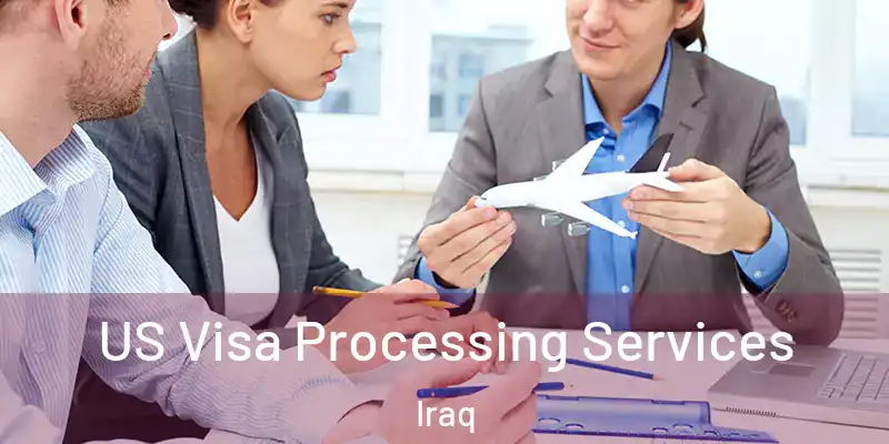 US Visa Processing Services Iraq
