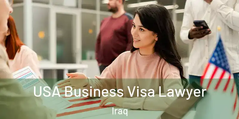 USA Business Visa Lawyer Iraq