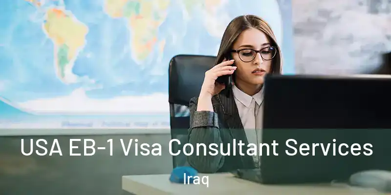 USA EB-1 Visa Consultant Services Iraq