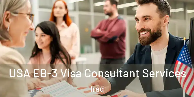 USA EB-3 Visa Consultant Services Iraq